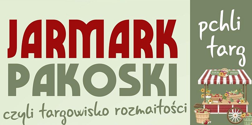 Wpadnij na Jarmark Pakoski – pchli targ pełen rozmaitości - 11013