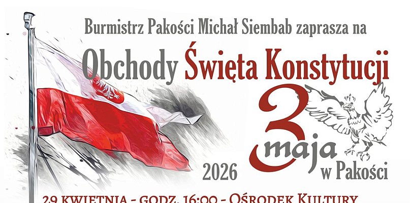 Pakość uczci Święto Konstytucji 3 Maja. Znamy program